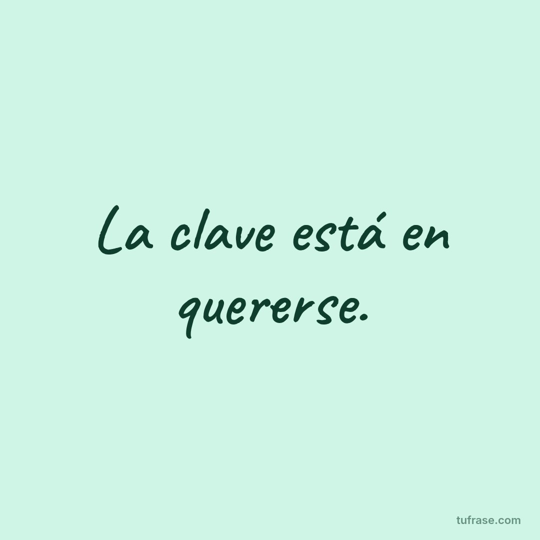 La clave está en quererse.