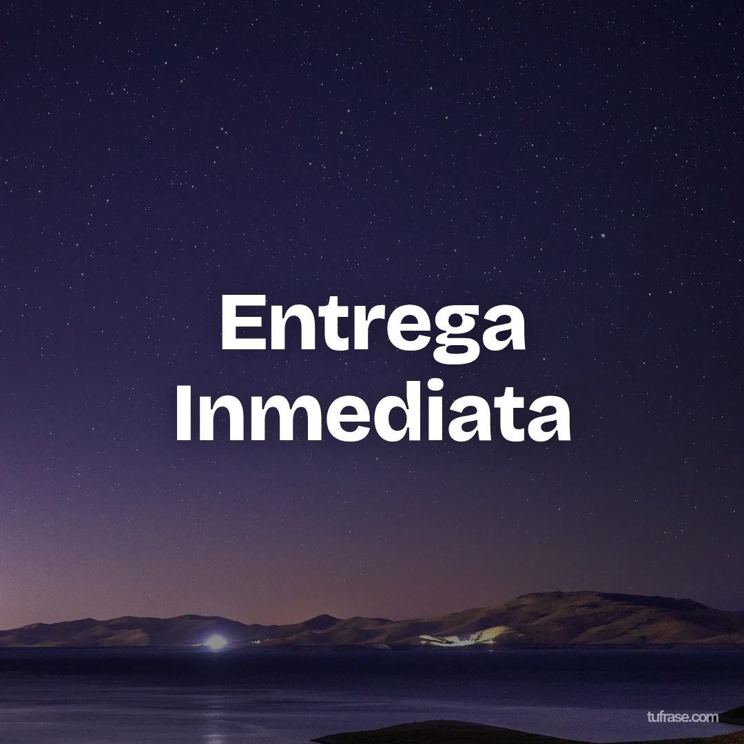 Entrega Inmediata