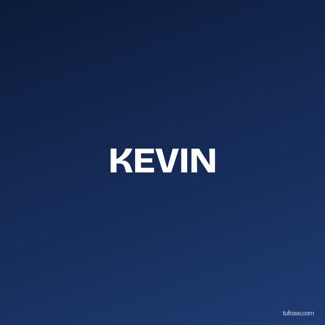 KEVIN