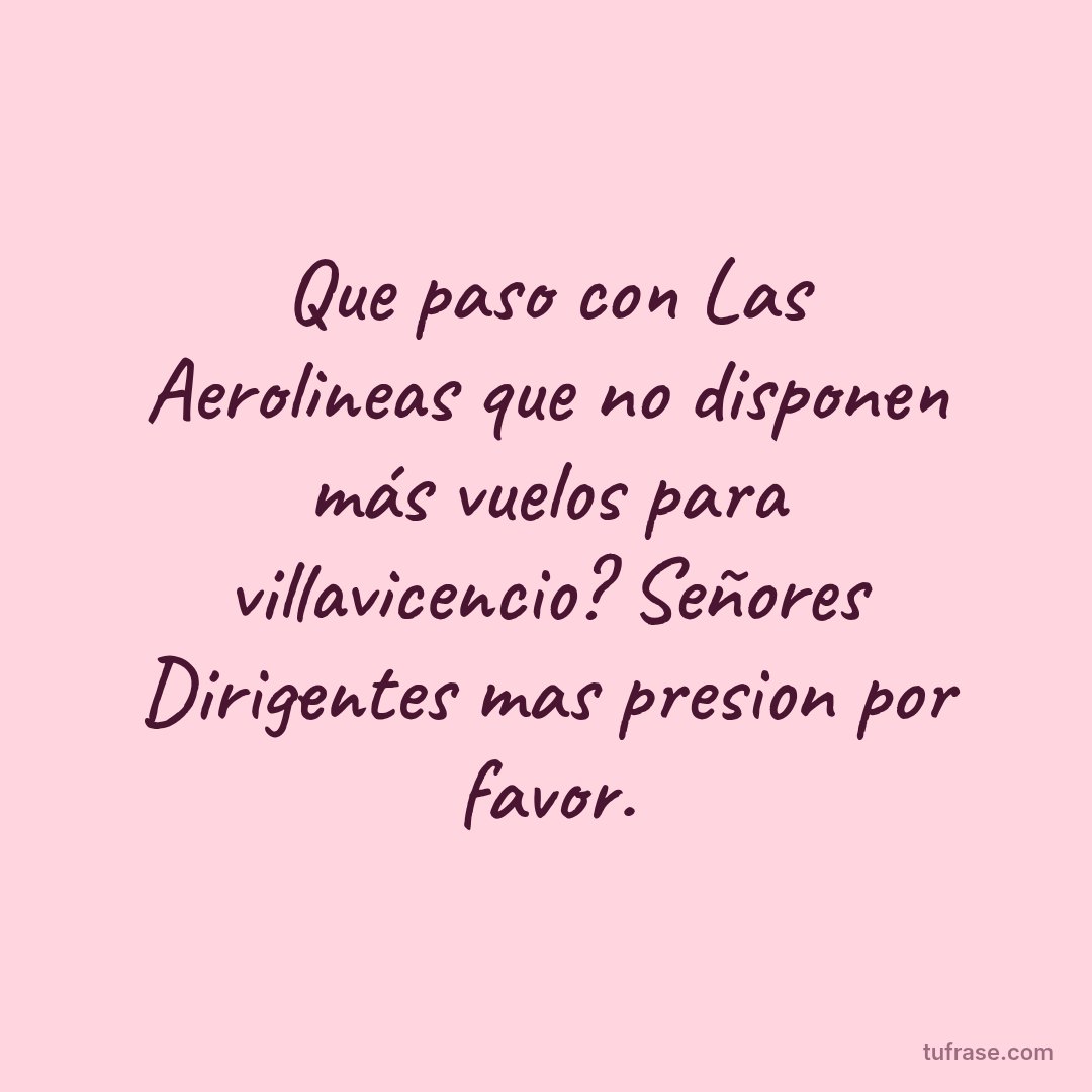 Que paso con Las Aerolineas que no disponen más vuelos para villavicencio? Señores Dirigentes mas presion por favor.