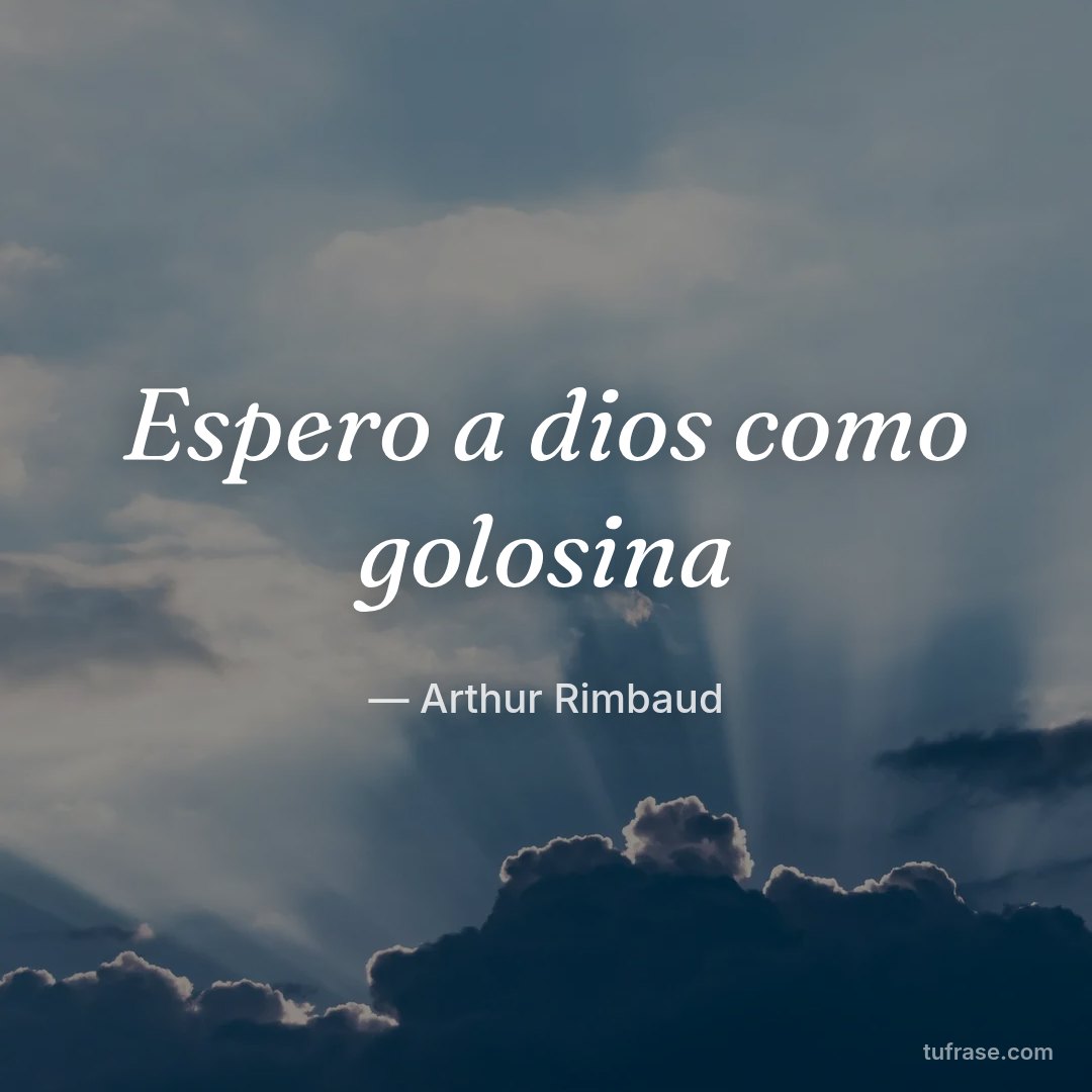 Espero a dios como golosina