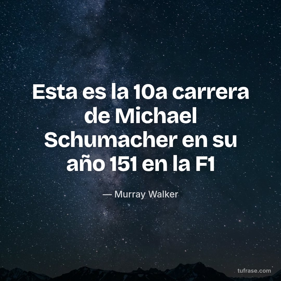 Esta es la 10a carrera de Michael Schumacher en su año 151 en la F1