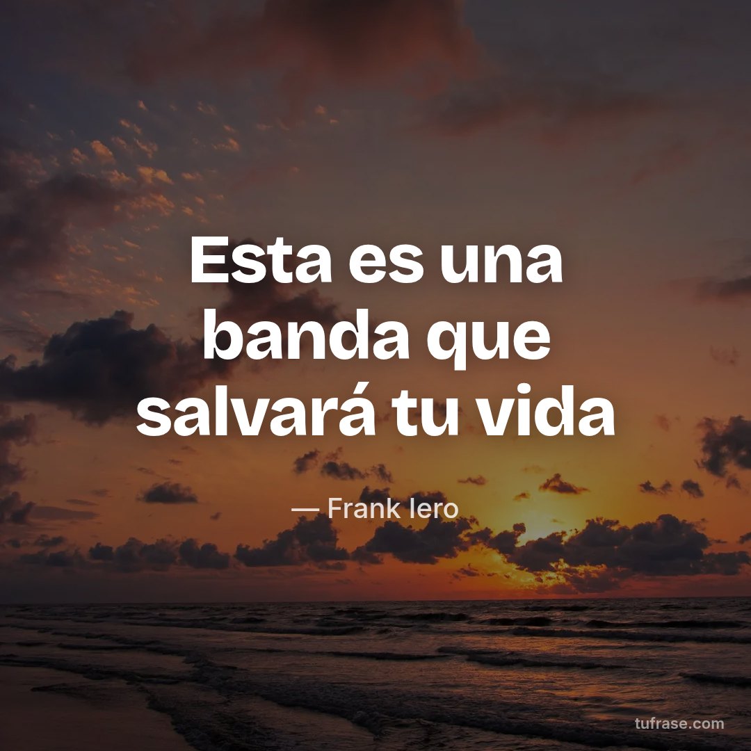 Esta es una banda que salvará tu vida
