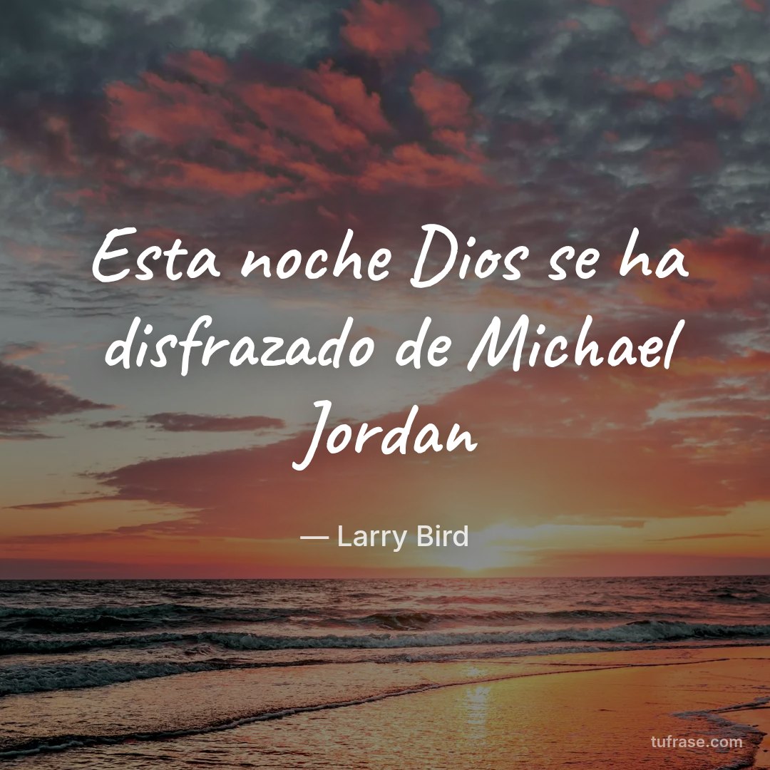 Esta noche Dios se ha disfrazado de Michael Jordan