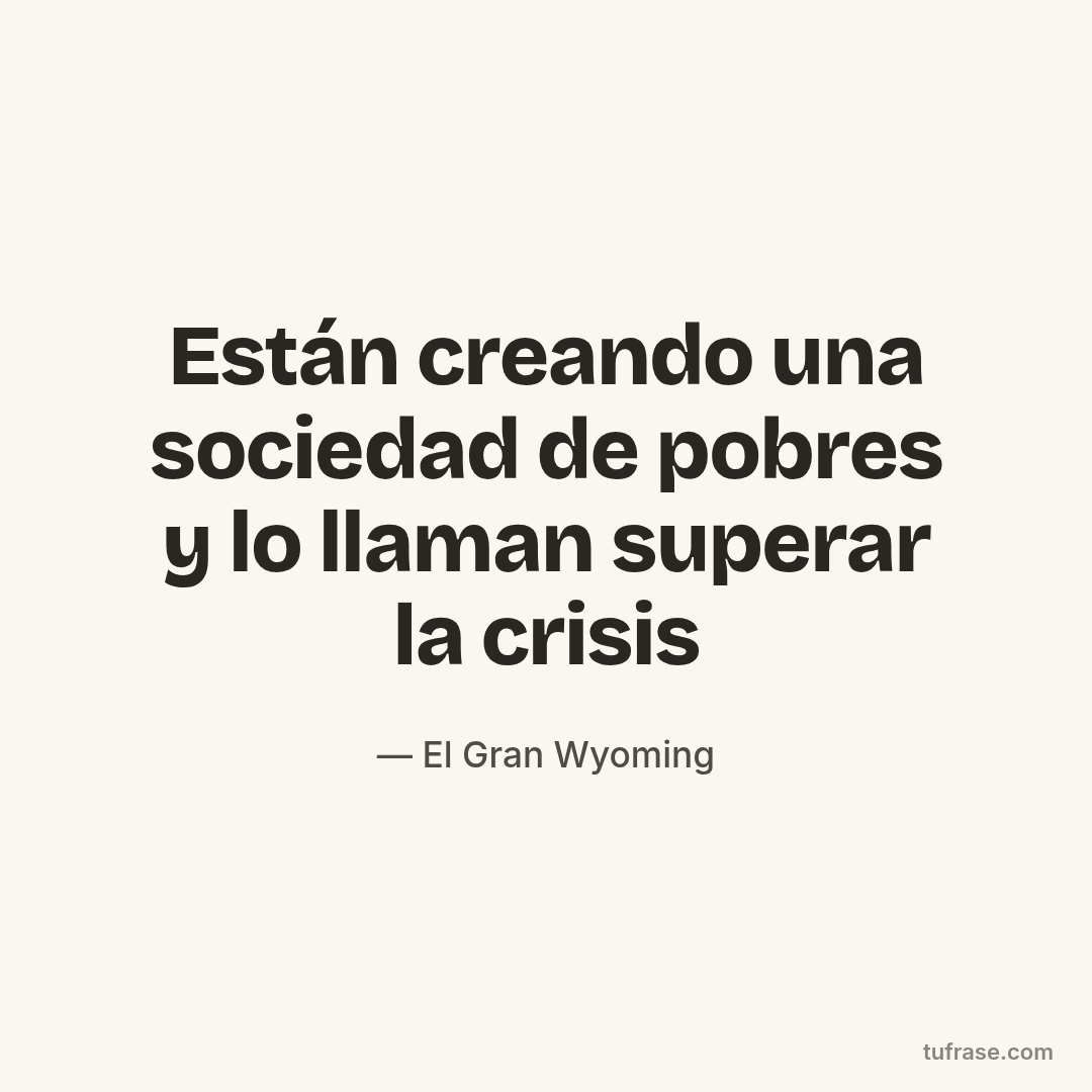 Están creando una sociedad de pobres y lo llaman superar la crisis