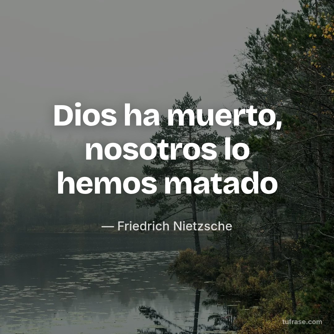 Dios ha muerto, nosotros lo hemos matado