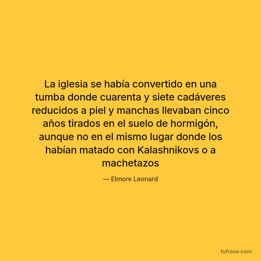 La iglesia se había convertido en una tumba donde cuarenta y siete cadáveres reducidos a piel y manchas llevaban cinco años tirados en el suelo de hormigón, aunque no en el mismo lugar donde los habían matado con Kalashnikovs o a machetazos