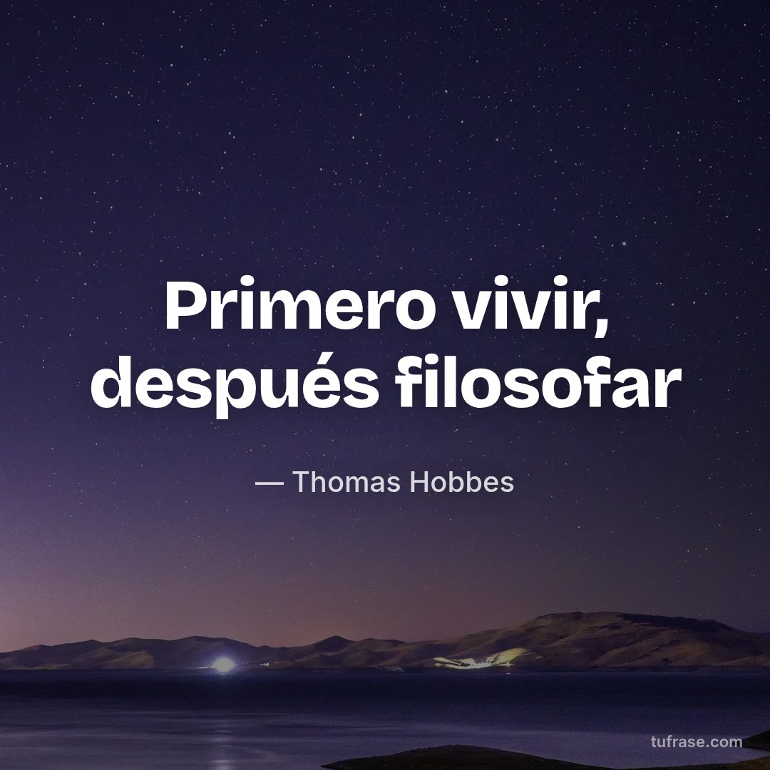 Primero vivir, después filosofar