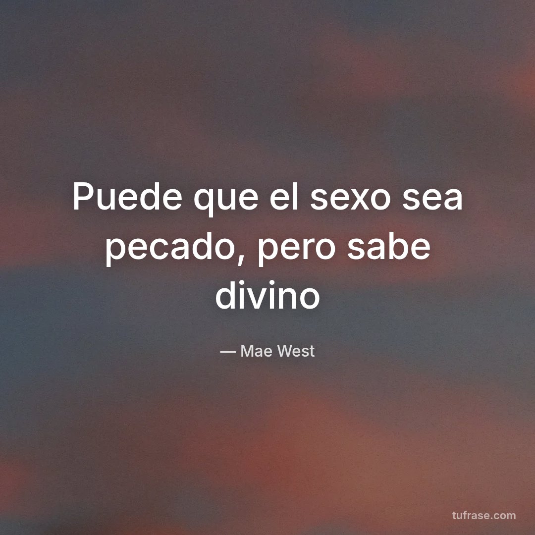 Puede que el sexo sea pecado, pero sabe divino