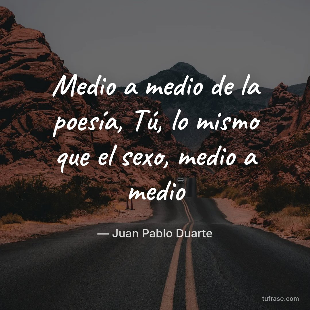 Medio a medio de la poesía, Tú, lo mismo que el sexo, medio a medio