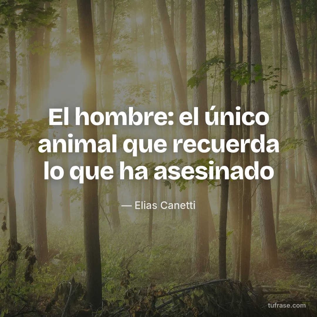 El hombre: el único animal que recuerda lo que ha asesinado