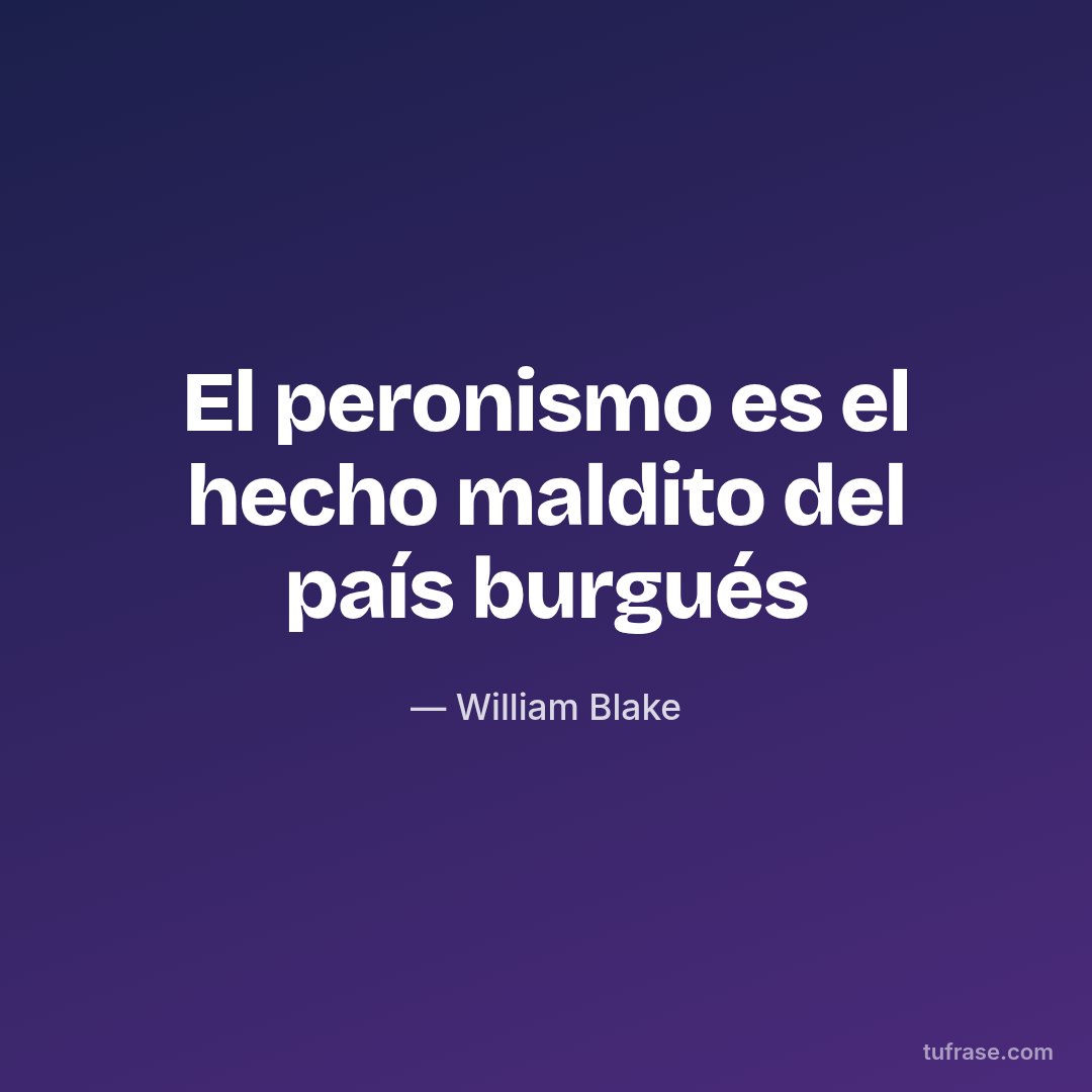 El peronismo es el hecho maldito del país burgués