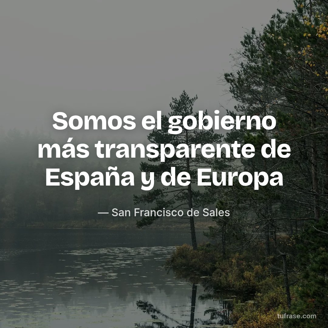 Somos el gobierno más transparente de España y de Europa