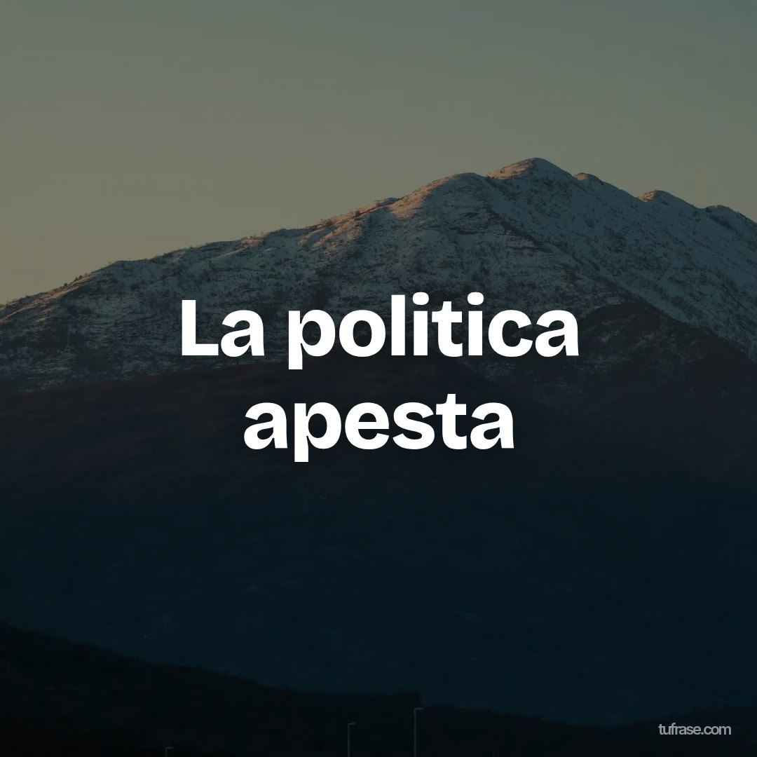 La politica apesta