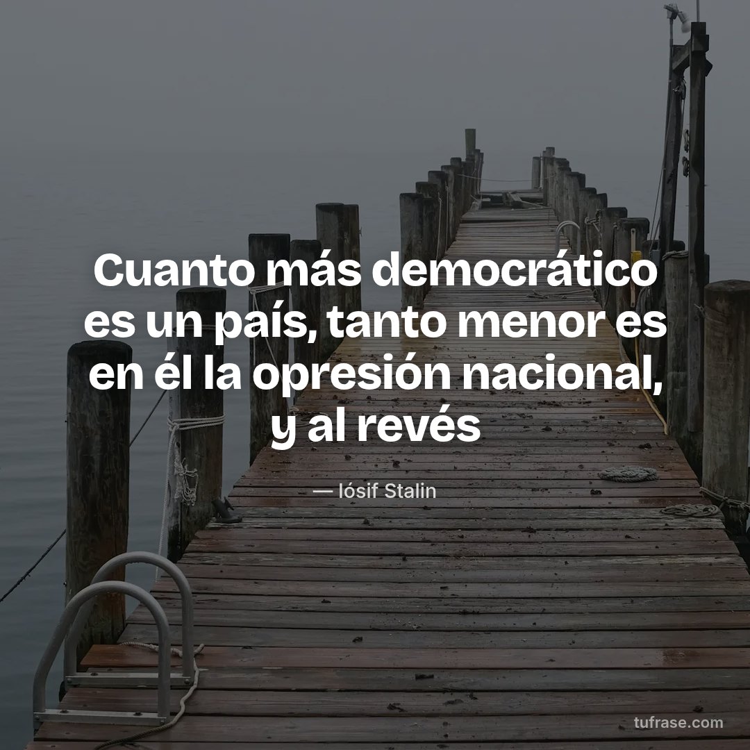 Cuanto más democrático es un país, tanto menor es en él la opresión nacional, y al revés