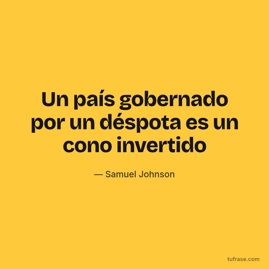 Un país gobernado por un déspota es un cono invertido