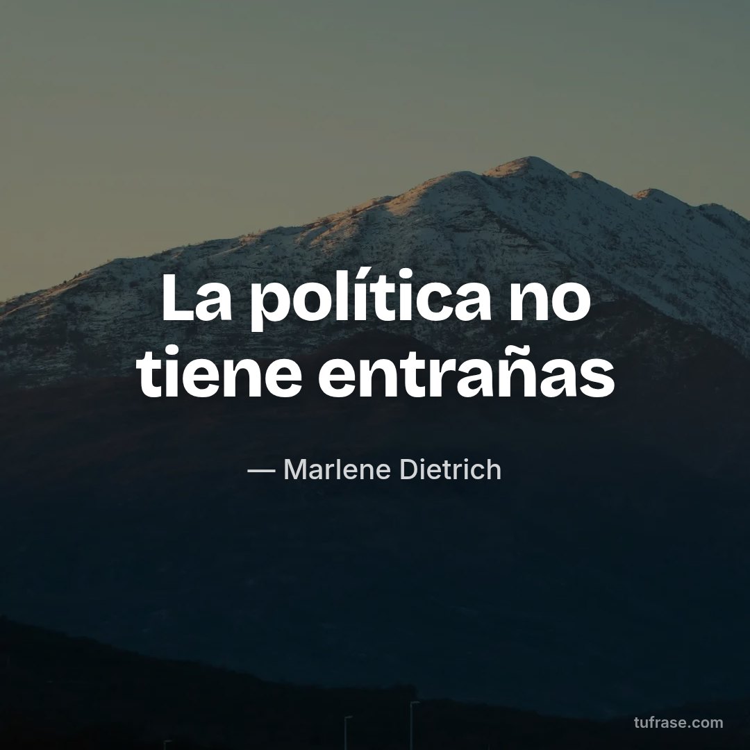 La política no tiene entrañas