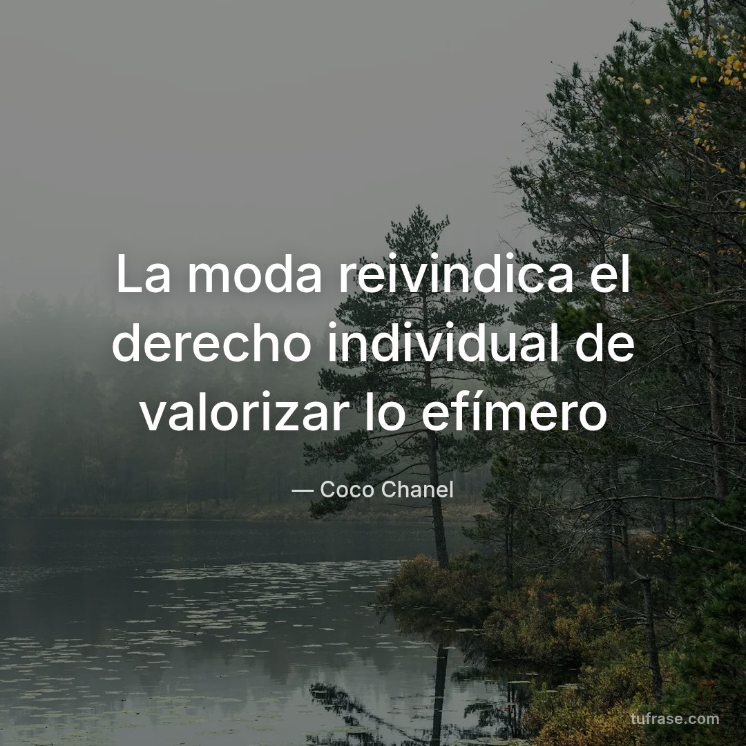 La moda reivindica el derecho individual de valorizar lo efímero