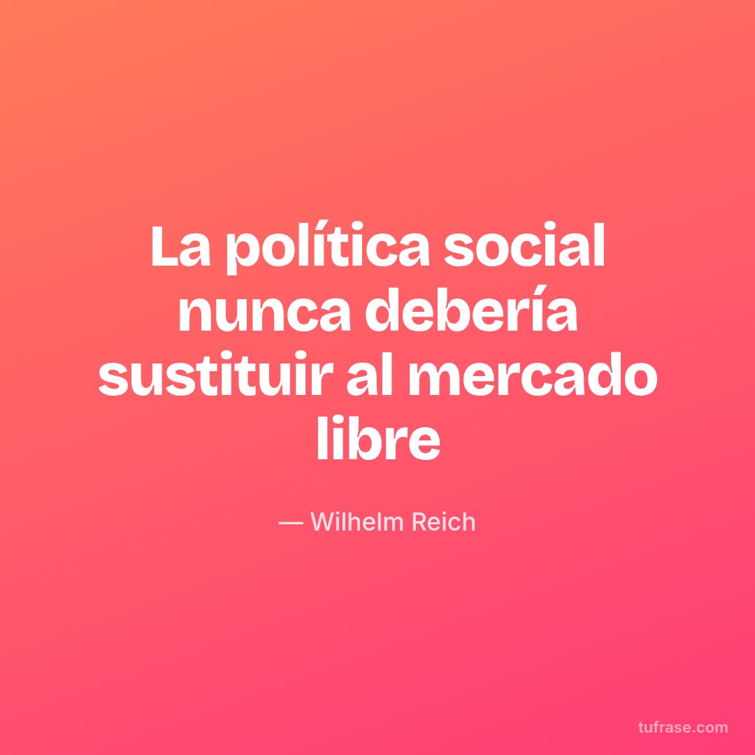 La política social nunca debería sustituir al mercado libre