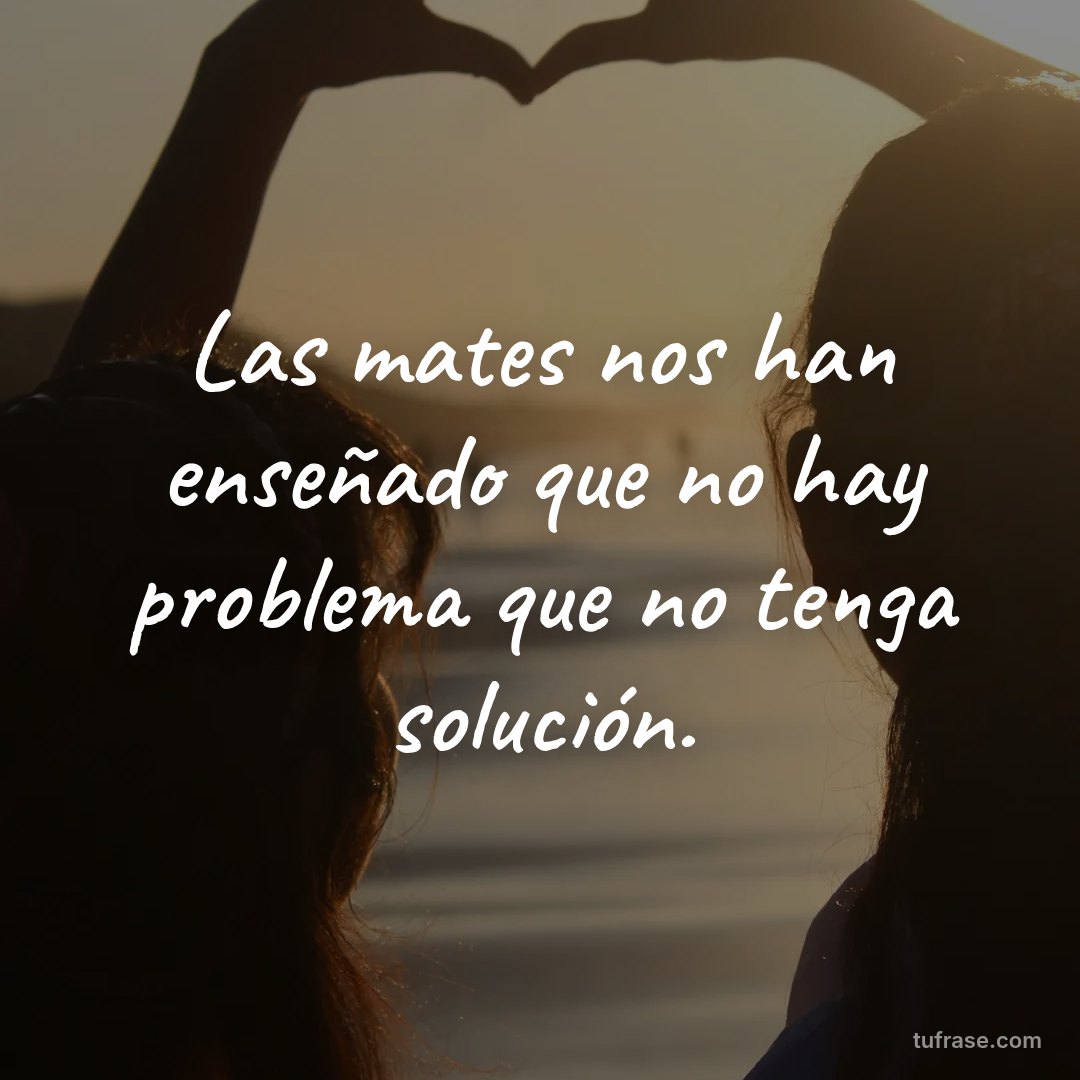 Las mates nos han enseñado que no hay problema que no tenga solución.