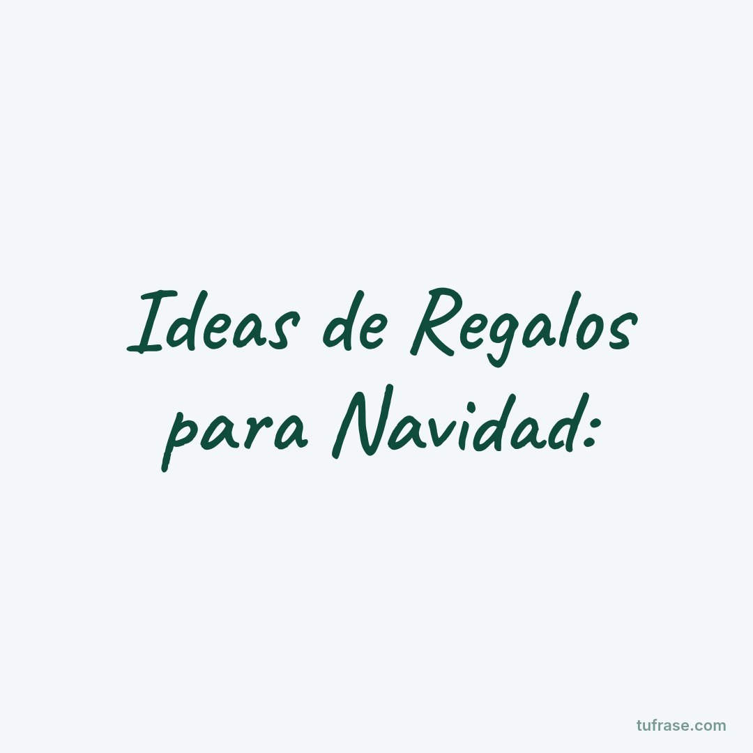 Ideas de Regalos para Navidad: