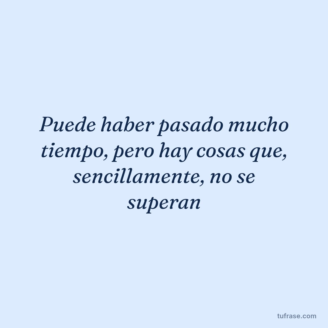 Puede haber pasado mucho tiempo, pero hay cosas que, sencillamente, no se superan