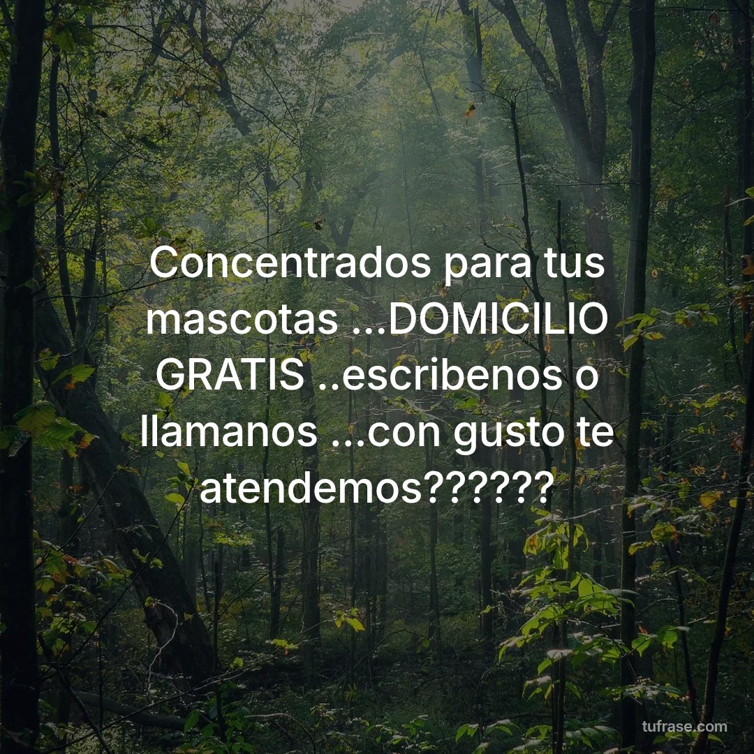 Concentrados para tus mascotas ...DOMICILIO GRATIS ..escribenos o llamanos ...con gusto te atendemos??????