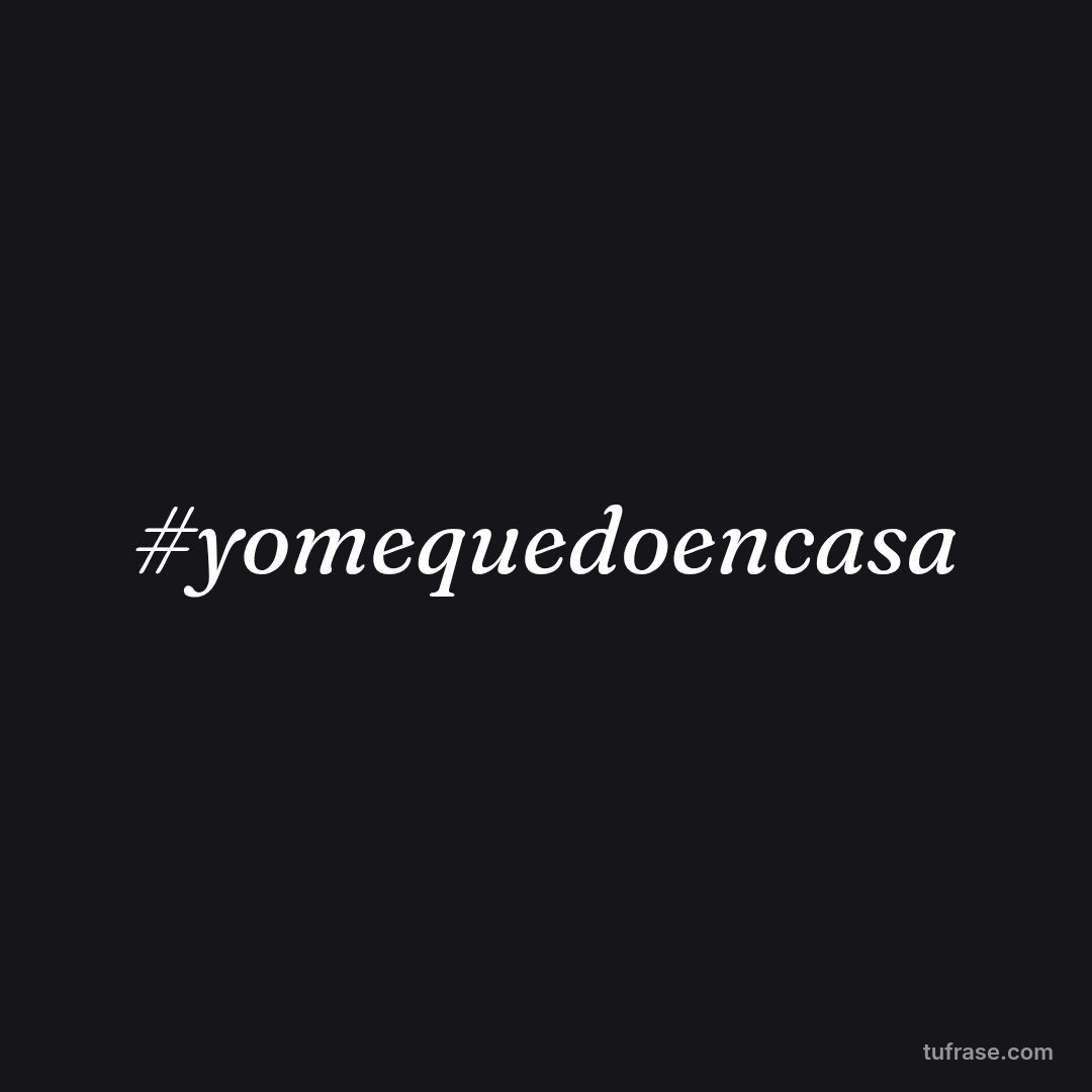 #yomequedoencasa