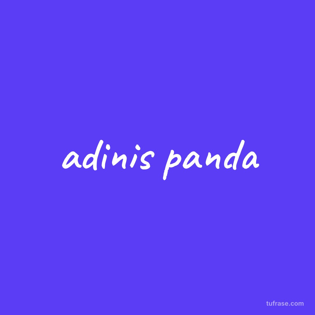 adinis panda