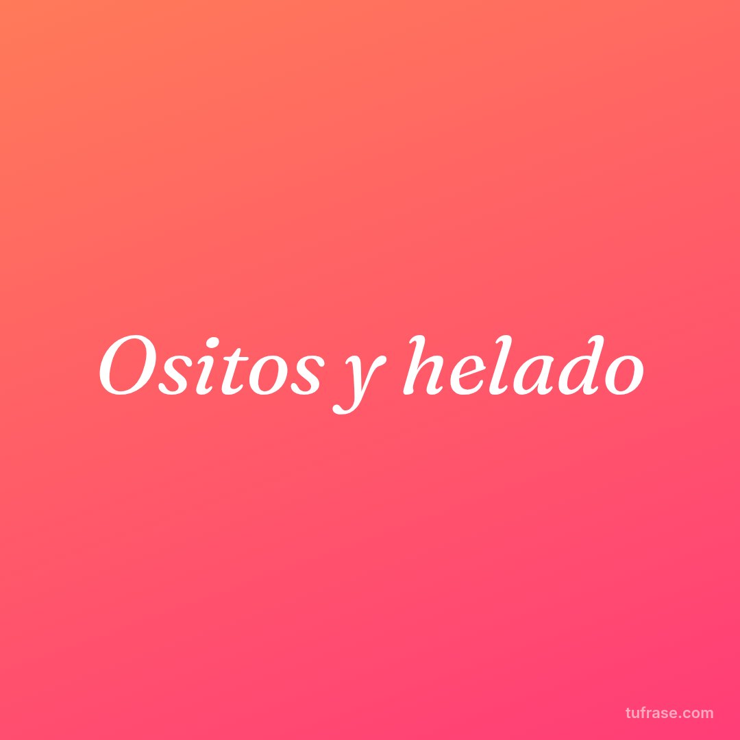 Ositos y helado