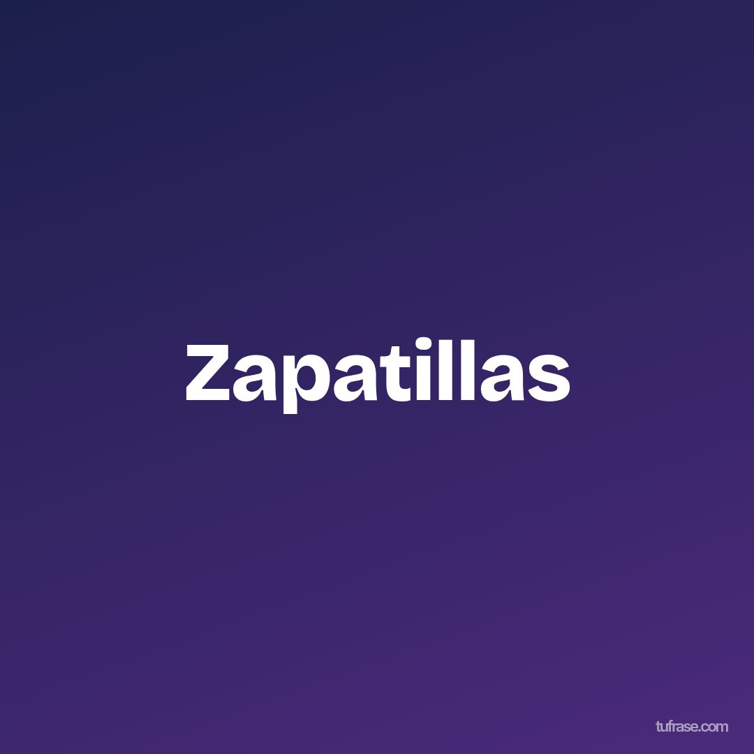 Zapatillas