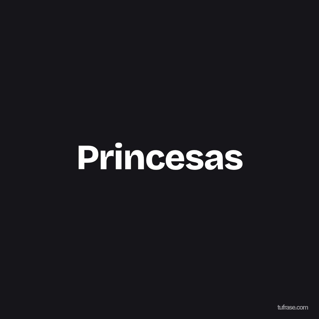 Princesas