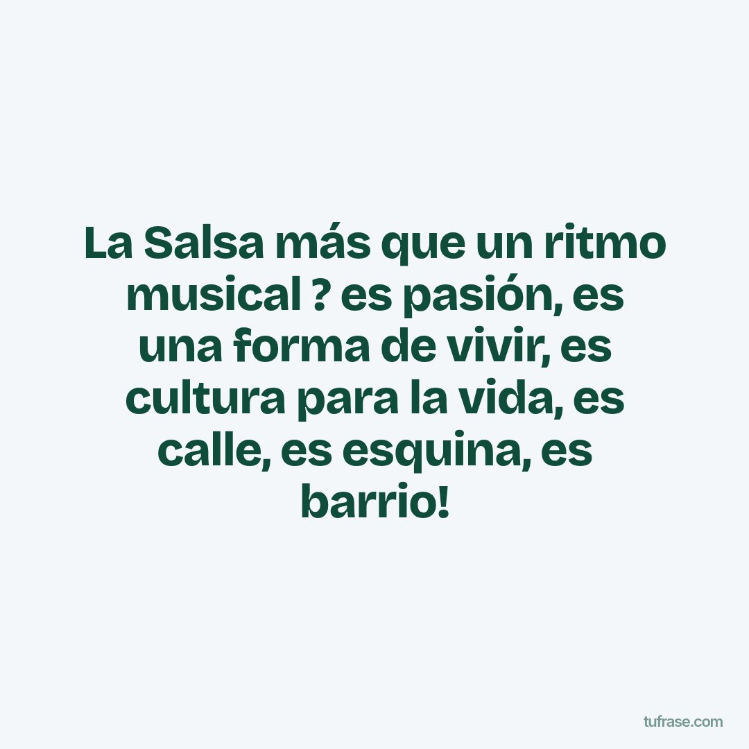 La Salsa más que un ritmo musical ? es pasión, es una forma de vivir, es cultura para la vida, es calle, es esquina, es barrio!
