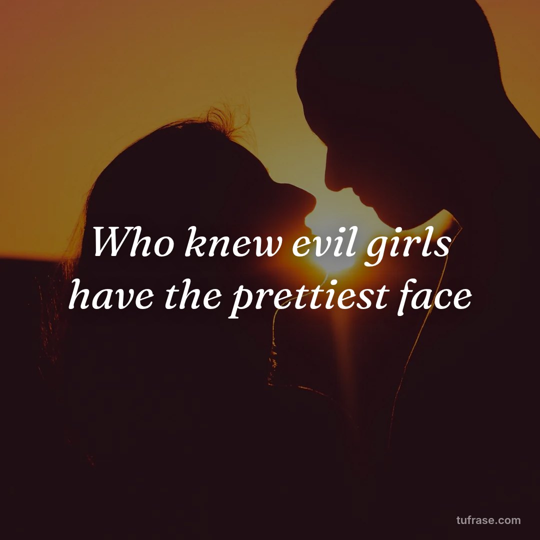Who knew evil girls have the prettiest face