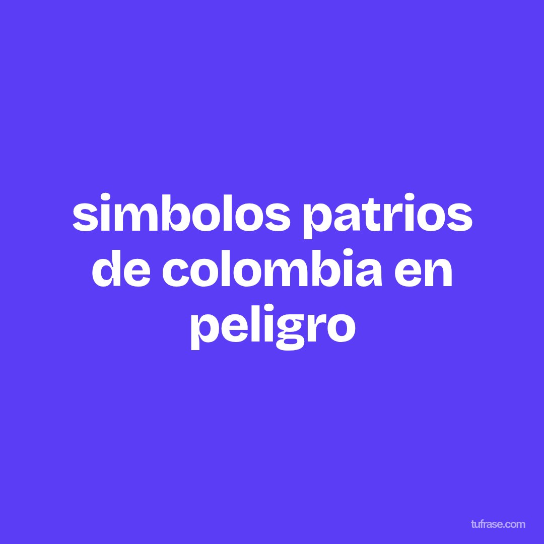 simbolos patrios de colombia en peligro