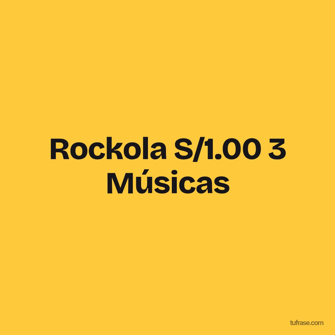 Rockola S/1.00 3 Músicas