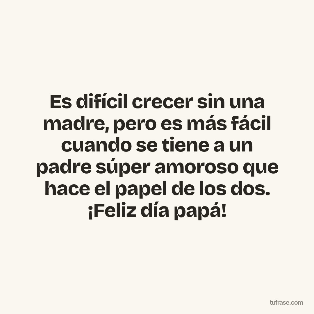 Es difícil crecer sin una madre, pero es más fácil cuando se tiene a un padre súper amoroso que hace el papel de los dos. ¡Feliz día papá!