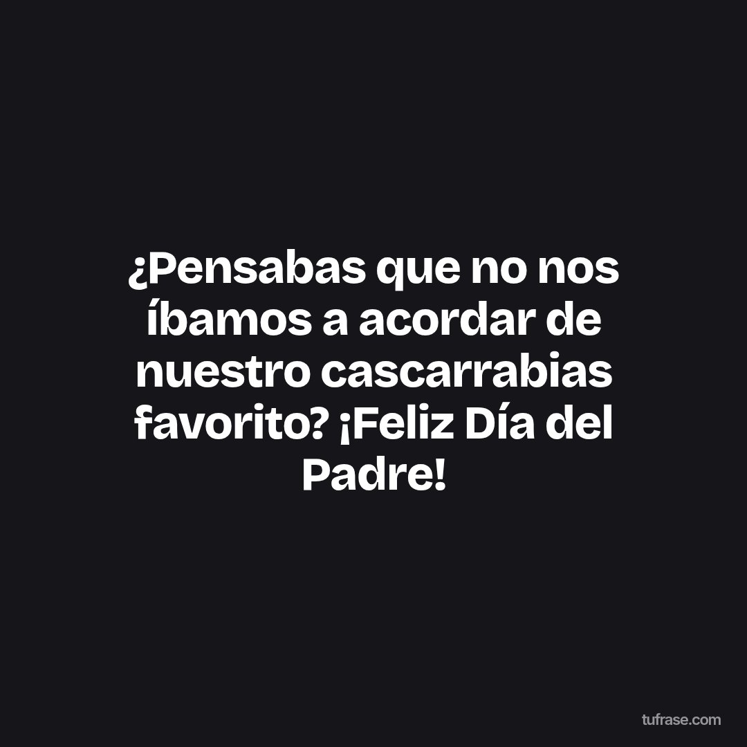 ¿Pensabas que no nos íbamos a acordar de nuestro cascarrabias favorito? ¡Feliz Día del Padre!