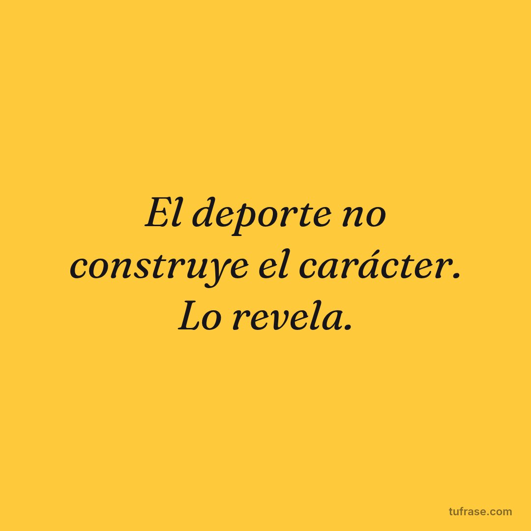 El deporte no construye el carácter. Lo revela.