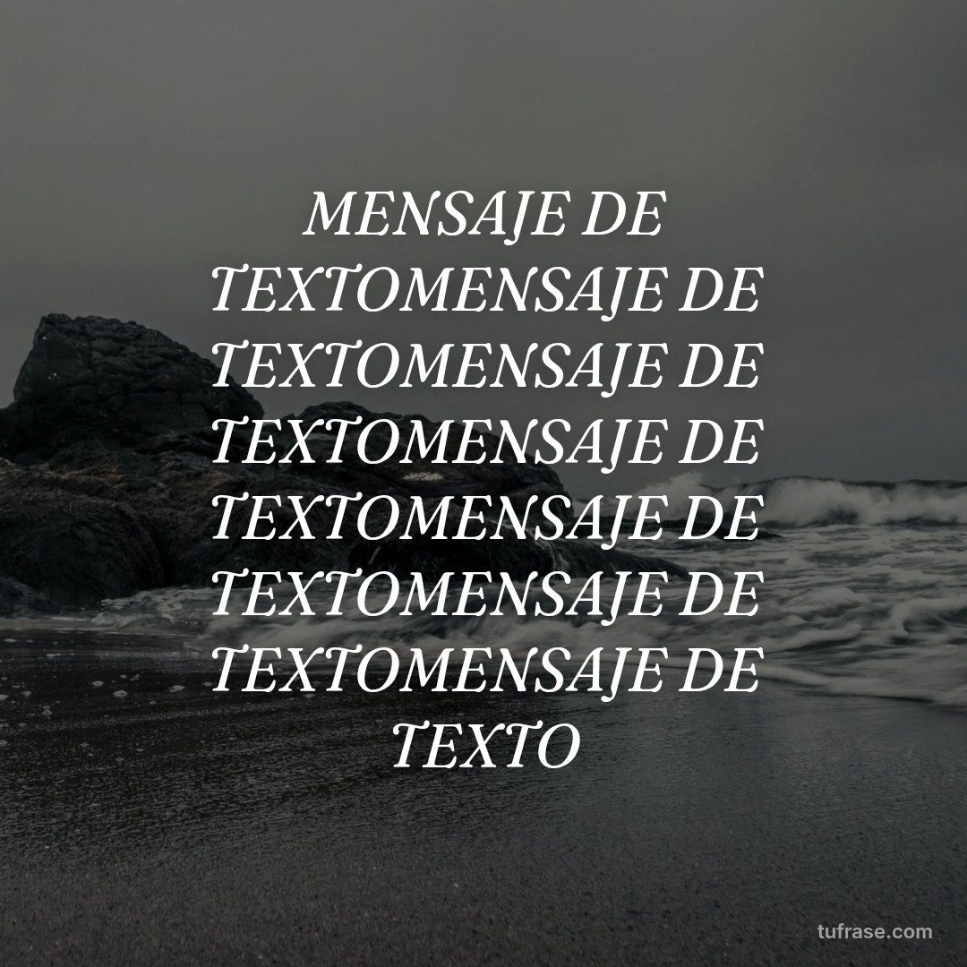 MENSAJE DE TEXTOMENSAJE DE TEXTOMENSAJE DE TEXTOMENSAJE DE TEXTOMENSAJE DE TEXTOMENSAJE DE TEXTOMENSAJE DE TEXTO