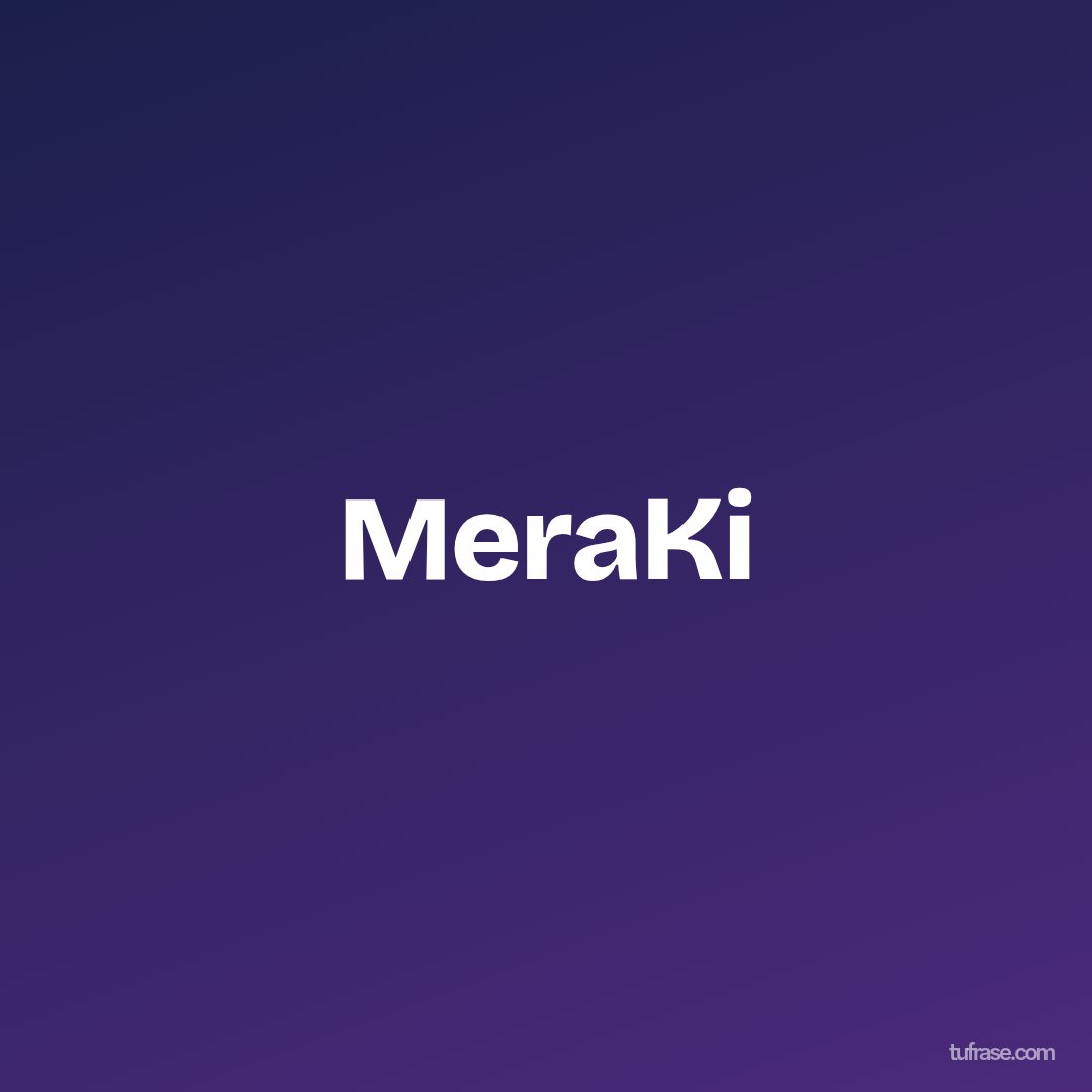 MeraKi