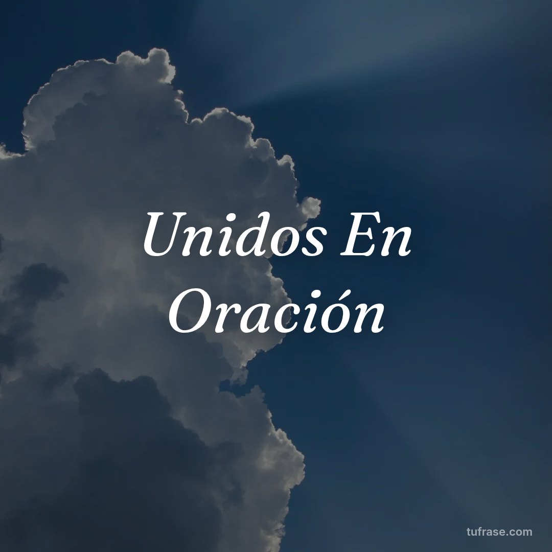 Unidos En Oración