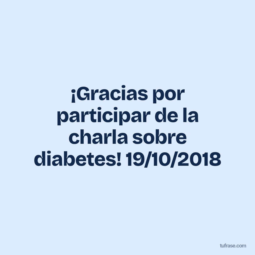 ¡Gracias por participar de la charla sobre diabetes! 19/10/2018