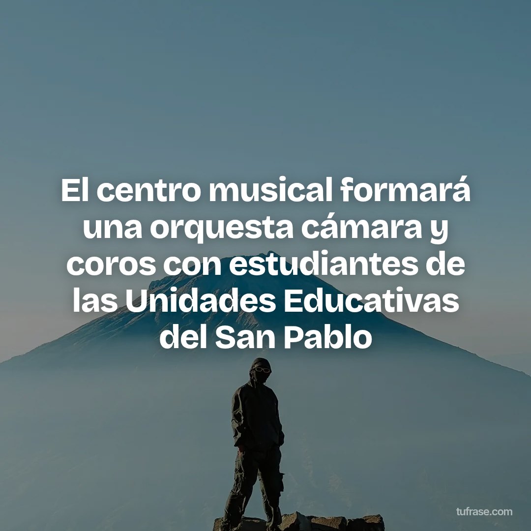El centro musical formará una orquesta cámara y coros con estudiantes de las Unidades Educativas del San Pablo