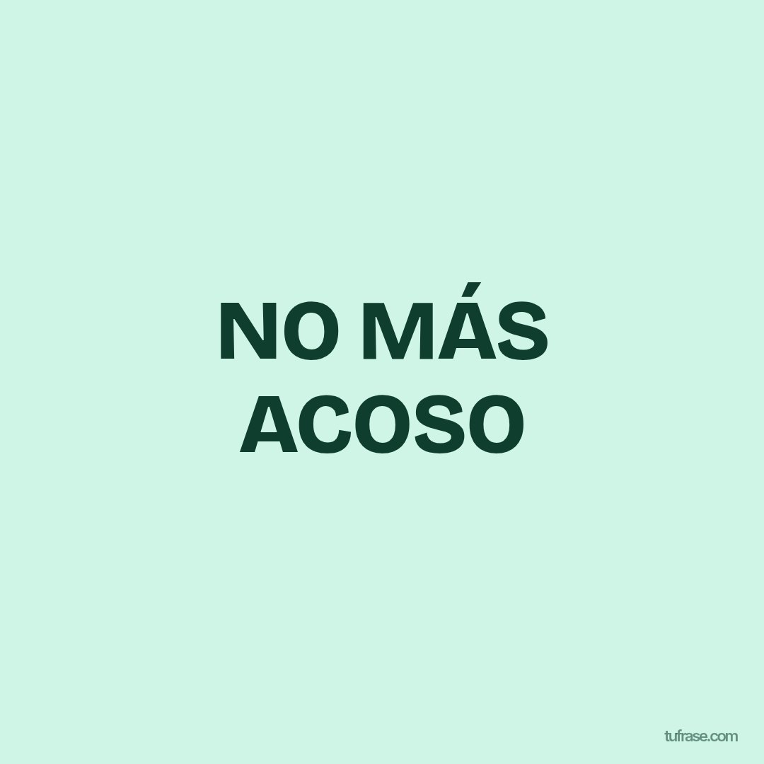 NO MÁS ACOSO