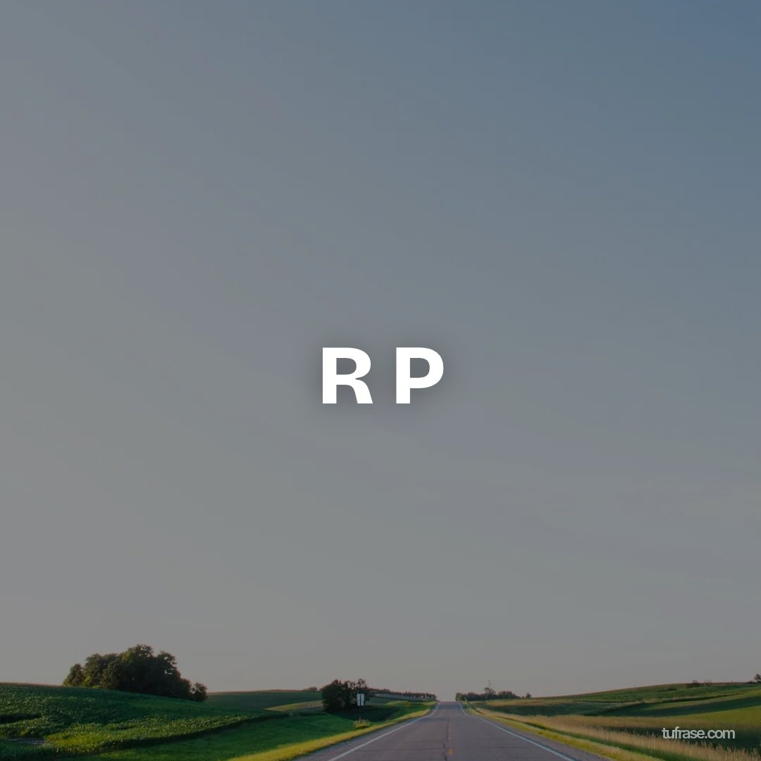 R P