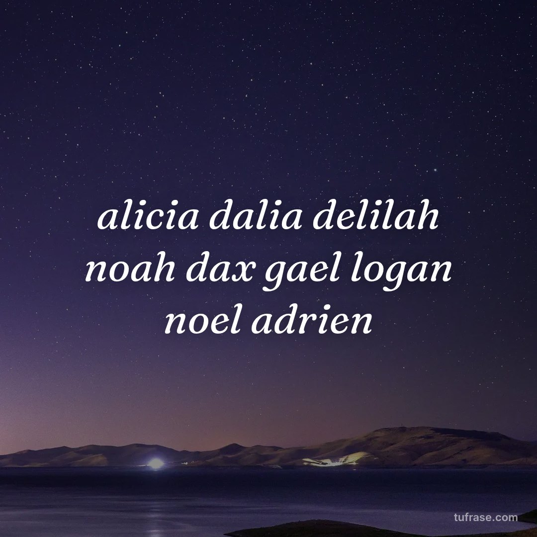 alicia dalia delilah noah dax gael logan noel adrien