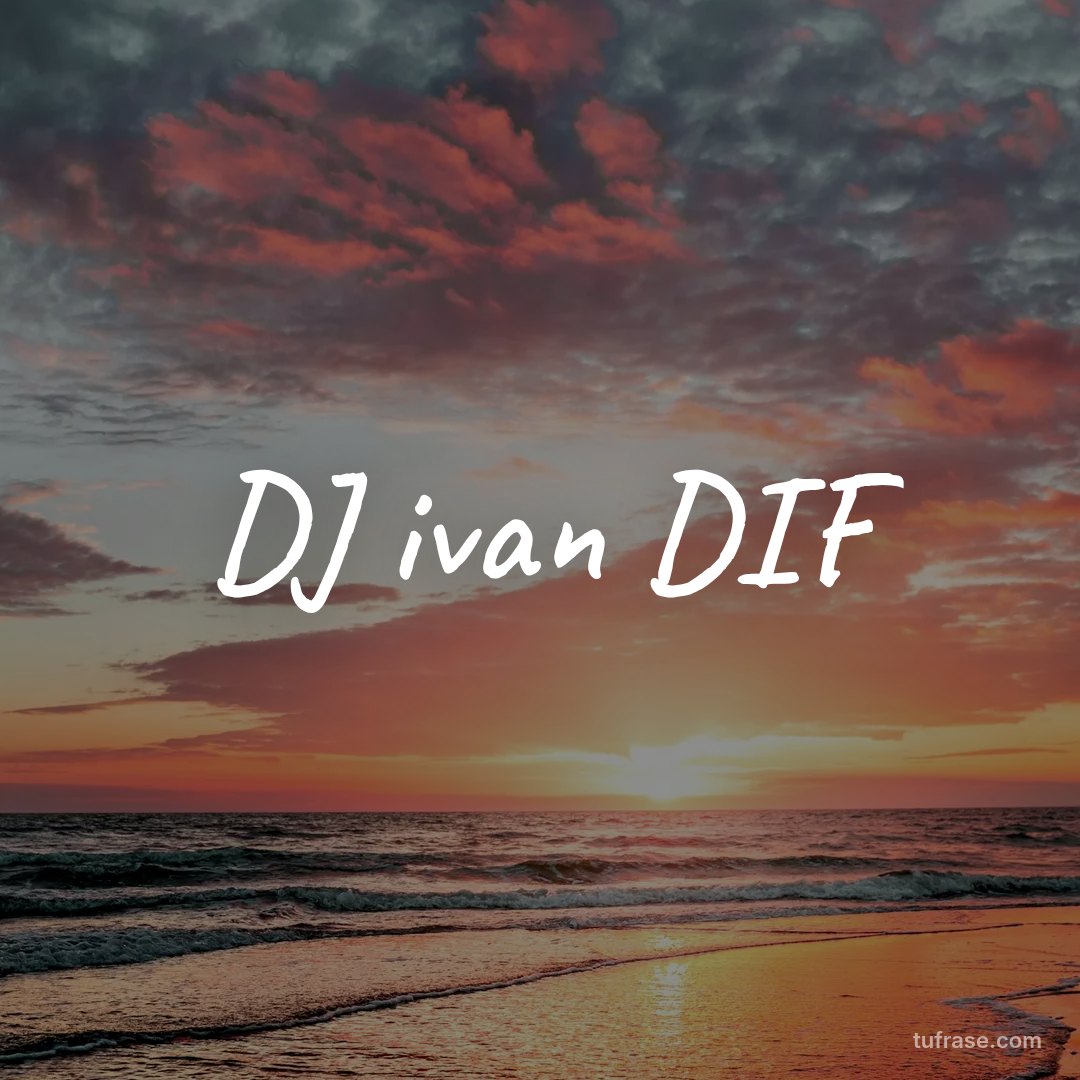 DJ ivan DIF