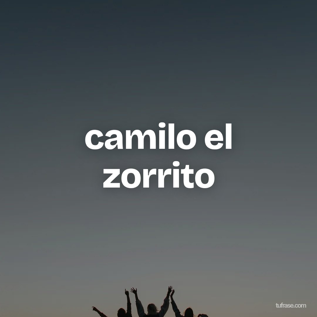 camilo el zorrito