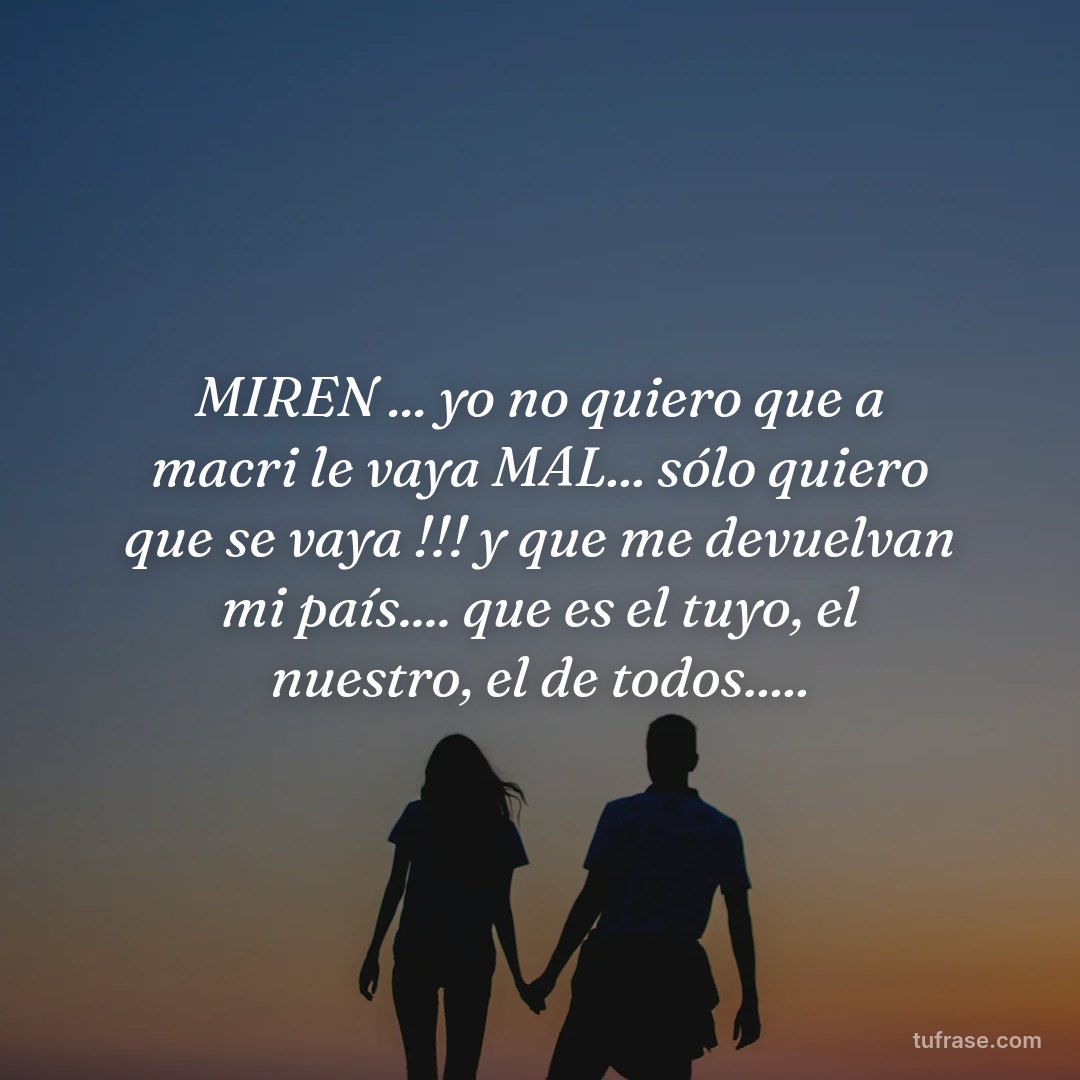 MIREN ... yo no quiero que a macri le vaya MAL... sólo quiero que se vaya !!! y que me devuelvan mi país.... que es el tuyo, el nuestro, el de todos.....